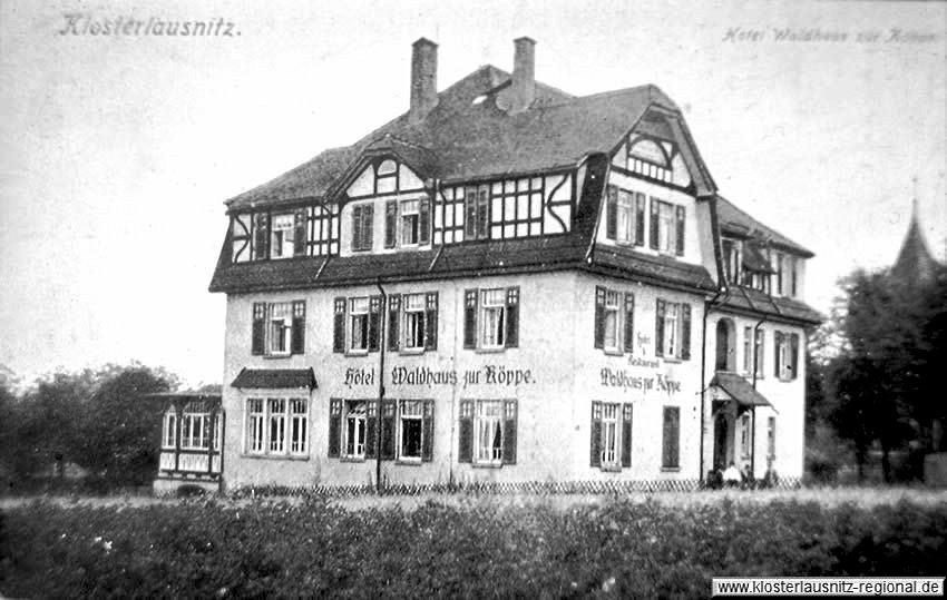 Aufnahme um 1912 - Hotel und Restaurant "Waldhaus zur Köppe"