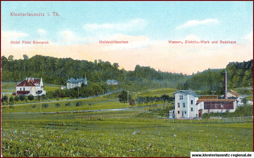 Postkarte um 1924 mit Hotel "Fürst Bismarck", "Waldschlösschen" sowie Wasser-, Elektrizitätswerk und Badenhaus.