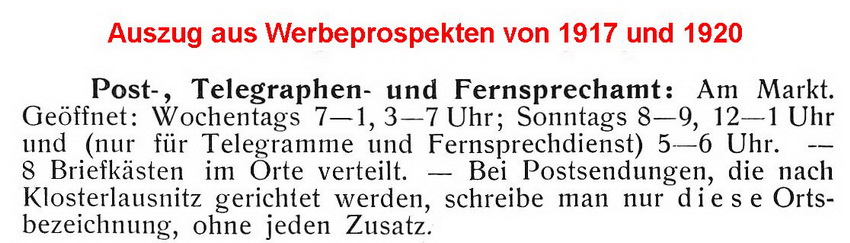 1917 und 1920 In einem Werbeprospekt ist das Post-, Telegrafen- und Fernsprechamt Klosterlausnitz, Am Markt verzeichnet.