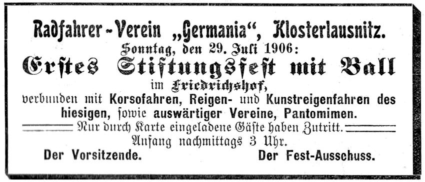 Sonntag, d. 29.06.1906 wurde das erste Stiftungsfest Radfahrverein "Germania" Klosterlausnitz